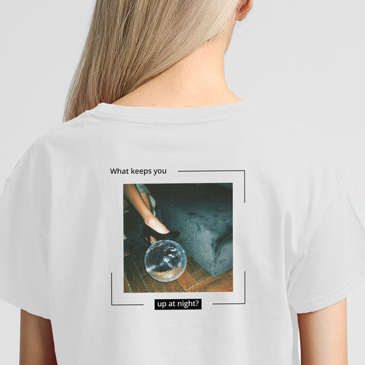 'What keeps you up at night?' Cropped Tee - White
